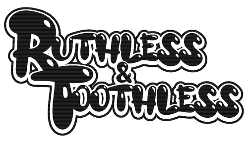 RuthlessandToothless