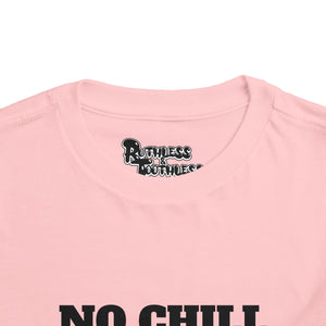 No Chill Mode Toddler Short Sleeve T-Shirt