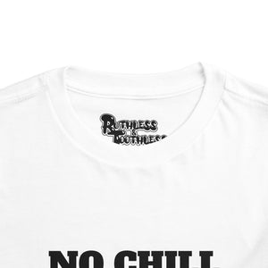 No Chill Mode Toddler Short Sleeve T-Shirt