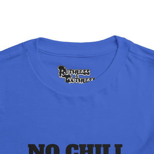 No Chill Mode Toddler Short Sleeve T-Shirt